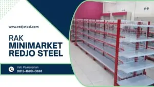 7 Keuntungan Beli Paket Rak Minimarket untuk Bisnis Retail REDJO STEEL 25 300x169 - 7 Keuntungan Beli Paket Rak Minimarket untuk Bisnis Retail
